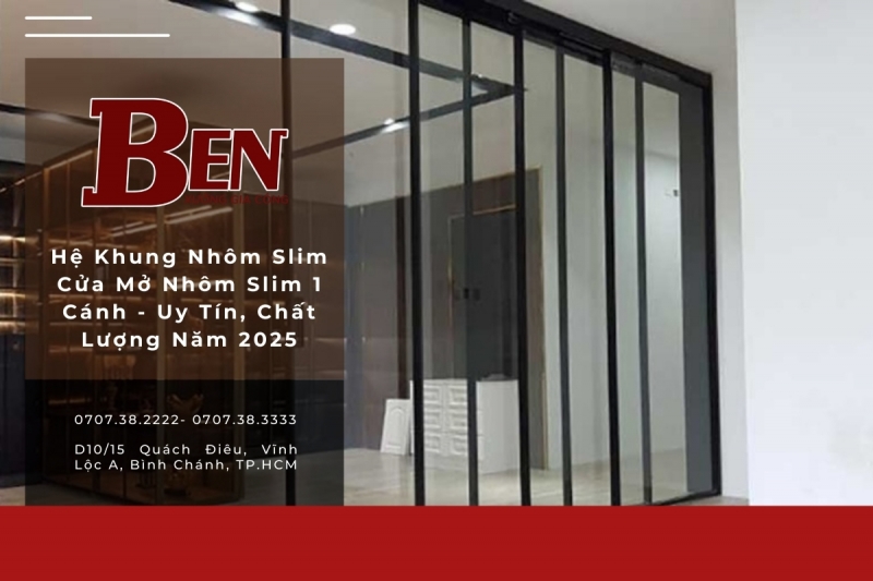he khung nhom slim cua mo nhom slim 1 canh   uy tin chat luong nam 2025